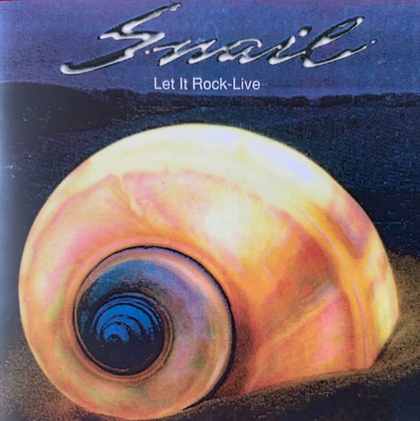 Snail Let It Rock Live